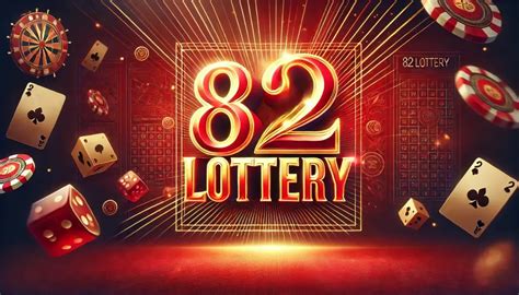 82 Lottery Login: Everything You Need to Know